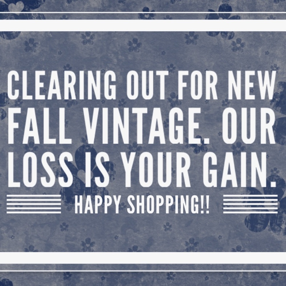 CLEARING OUT FOR FALL VINTAGE